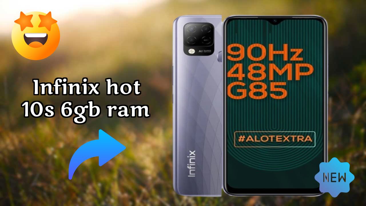Infinix Hot 10S 6GB RAM at ₹10,999 - Best Deal Available