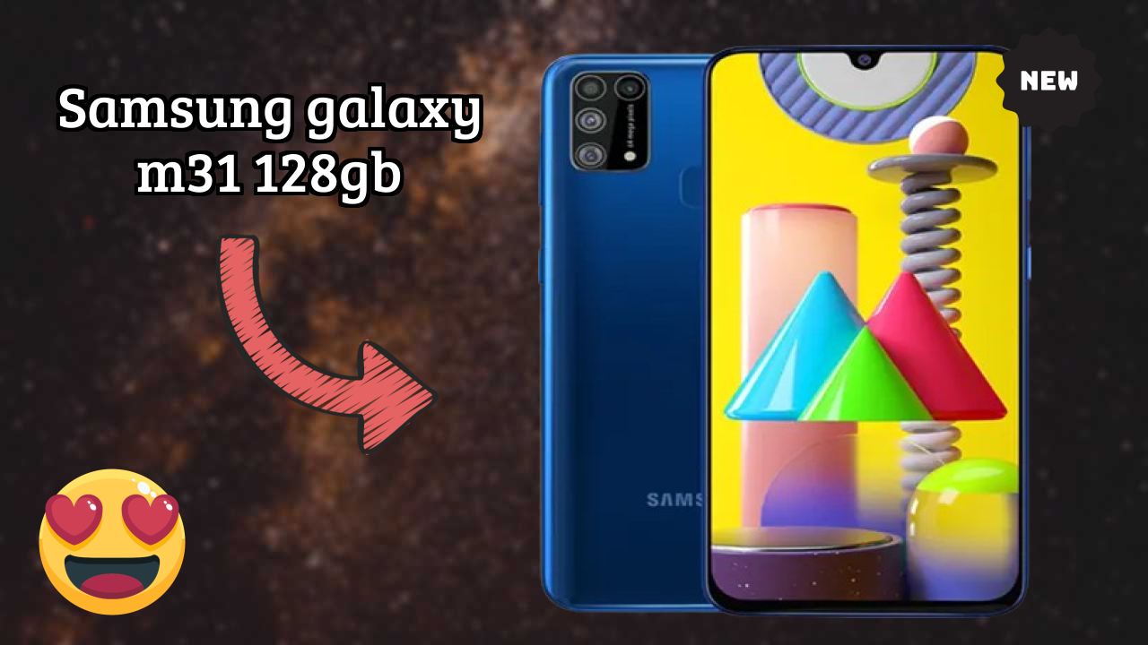 Samsung Galaxy M31 128GB Price Drop: Now Available at ₹16,000