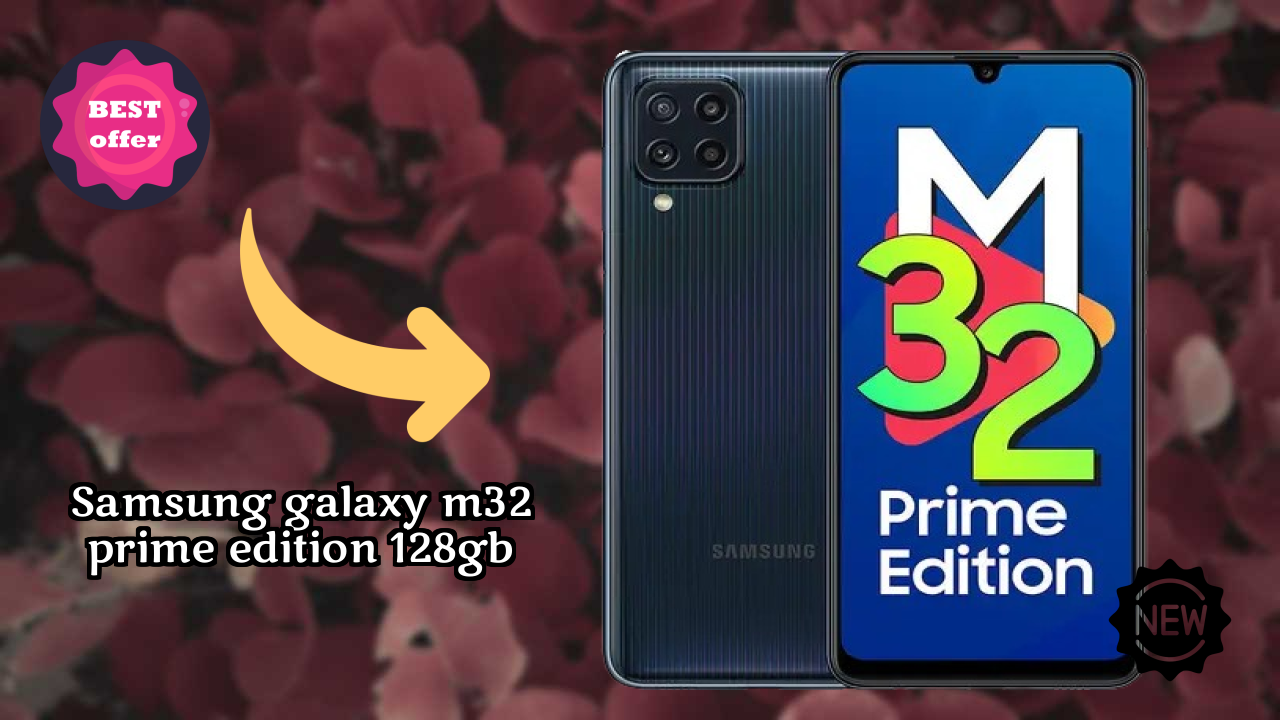 Samsung Galaxy M32 Prime Edition 128GB Display Technology: Super AMOLED Review